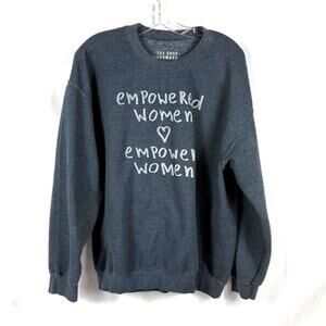 Empowered Women Empower L The Path Forward Sweatshirt Stachira